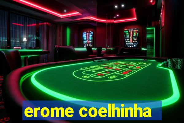 erome coelhinha